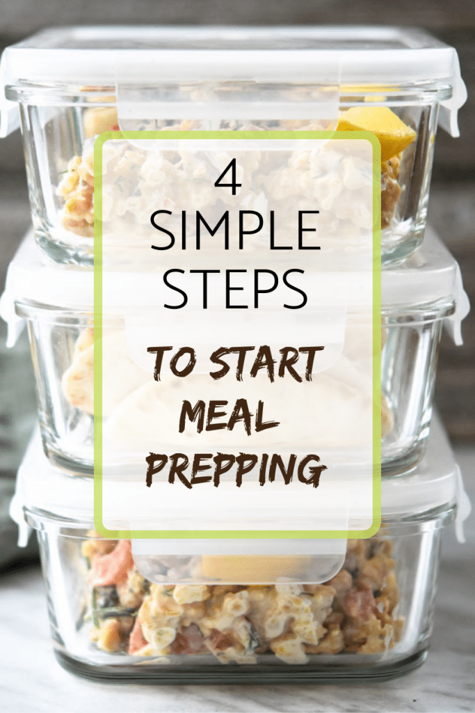 4 simple steps to start meal prepping