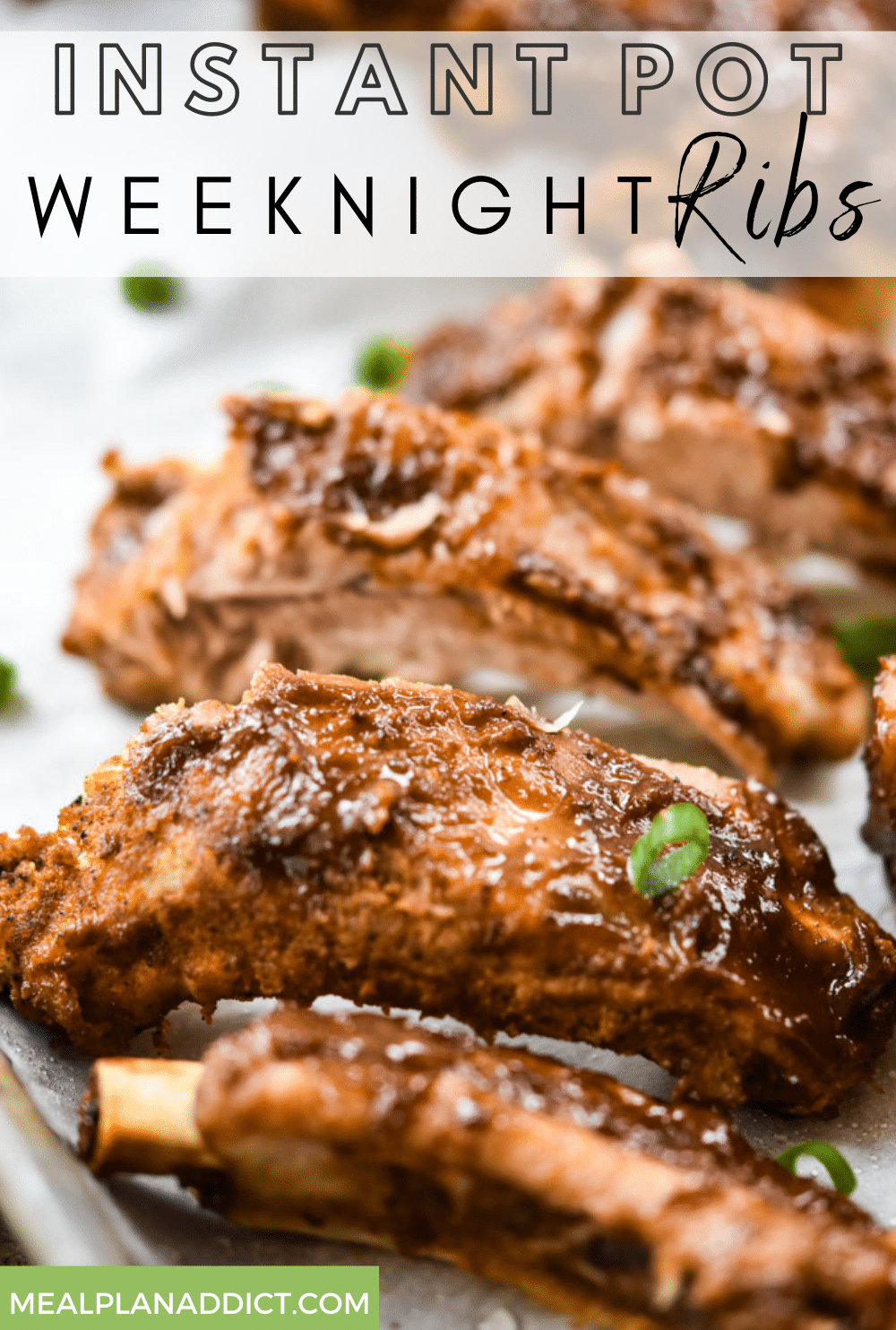 Easy Instant Pot Weeknight Ribs | Meal Plan Addict