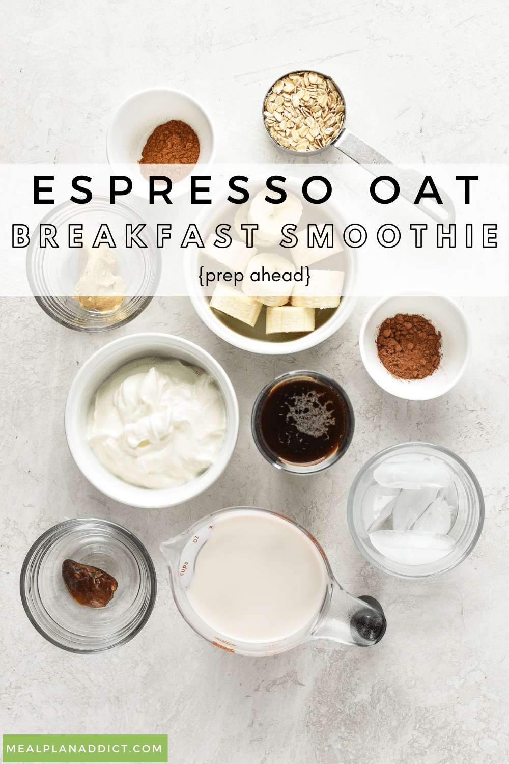 {Prep Ahead} Espresso Oat Breakfast Smoothie Meal Plan Addict
