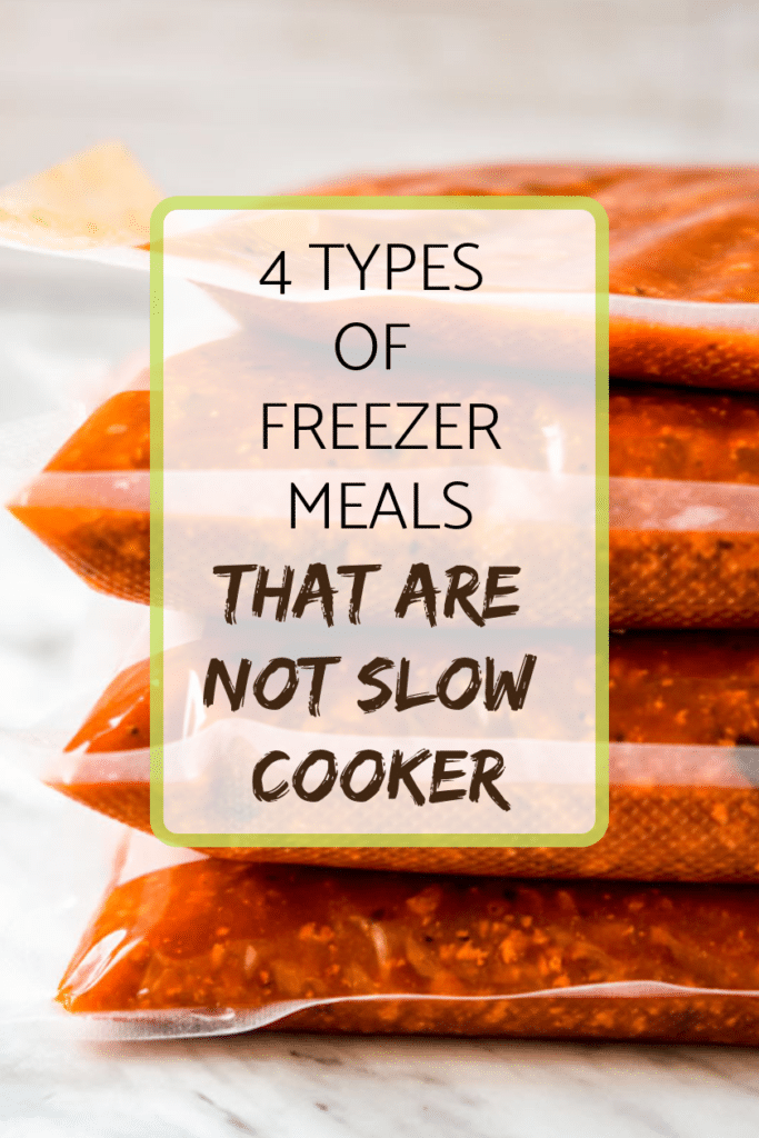 4 types of freezer meals that are not slow cooker