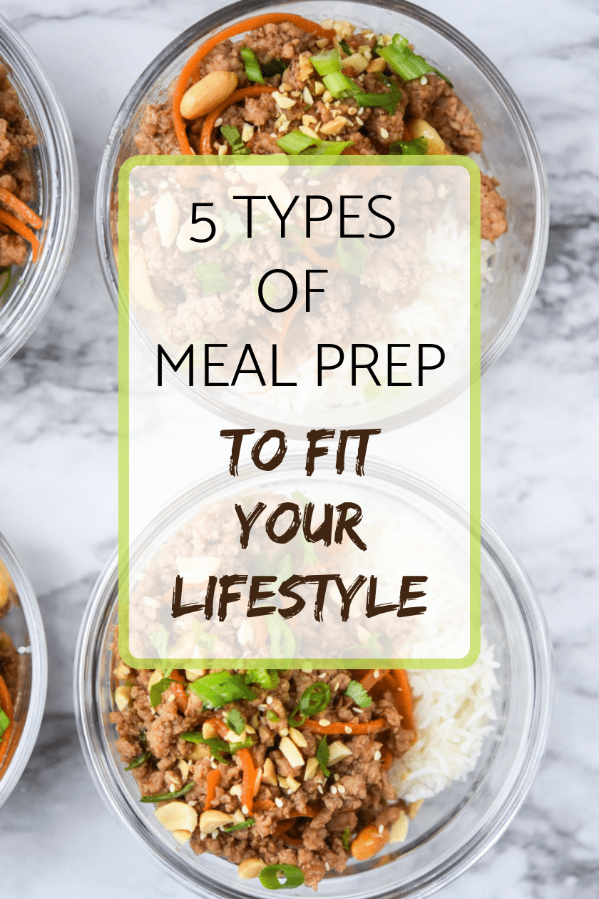 5 Types of Meal Prep to Fit Your Lifestyle
