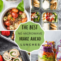 The Best No Microwave make ahead lunches
