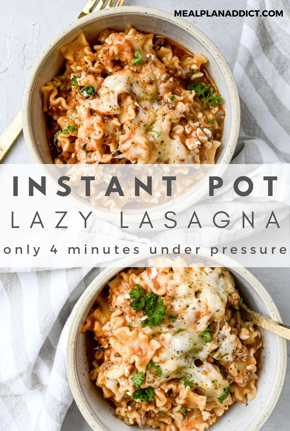 Instant Pot Lazy Lasagna - Meal Plan Addict