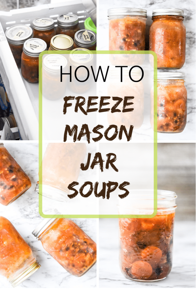 How To Freeze Mason Jar Soups