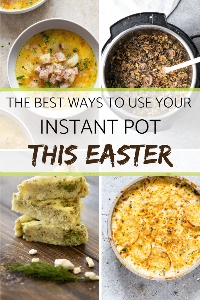 The best ways to use your Instant Pot this easter (1)