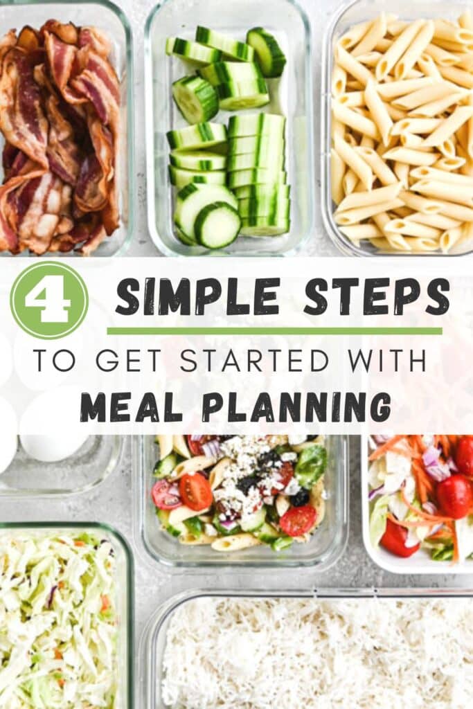 4 Simple Ways to Start Meal Prep and Planning