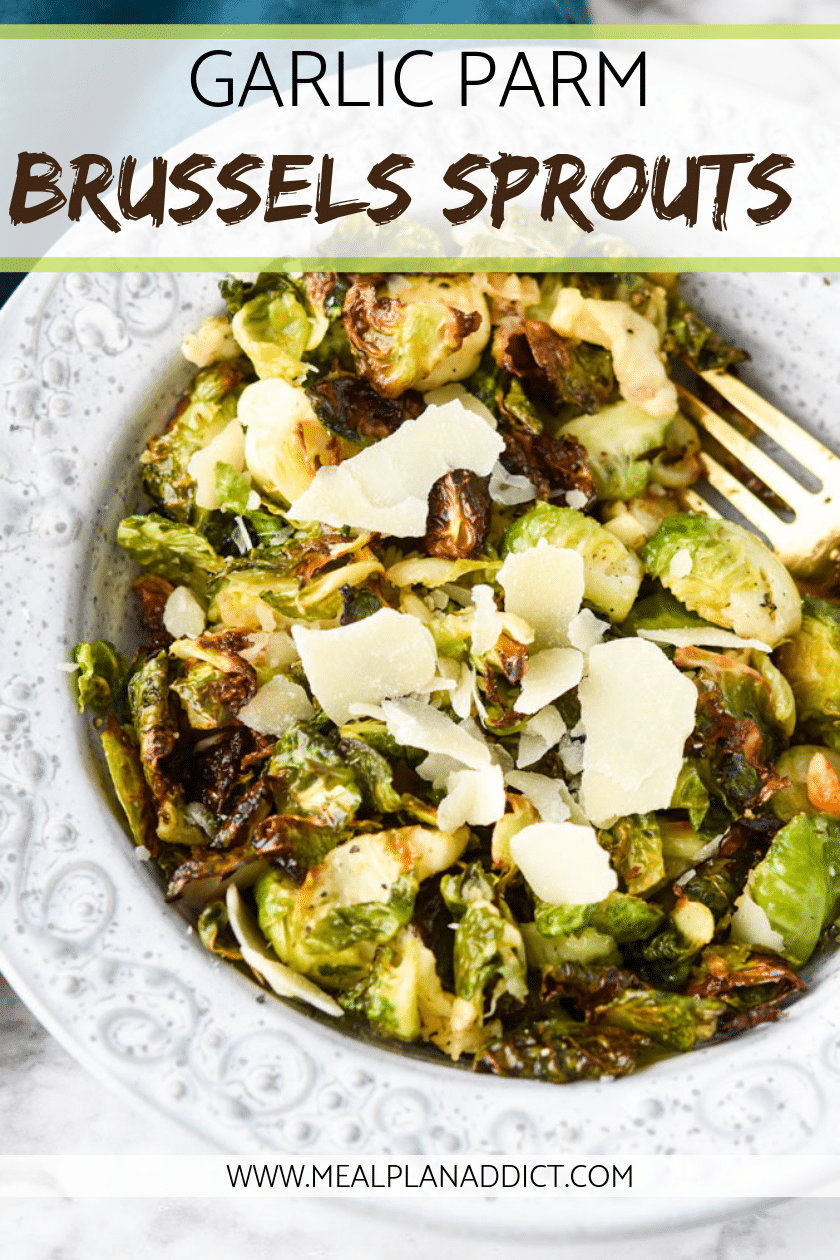 Garlic Parm Brussels Sprouts