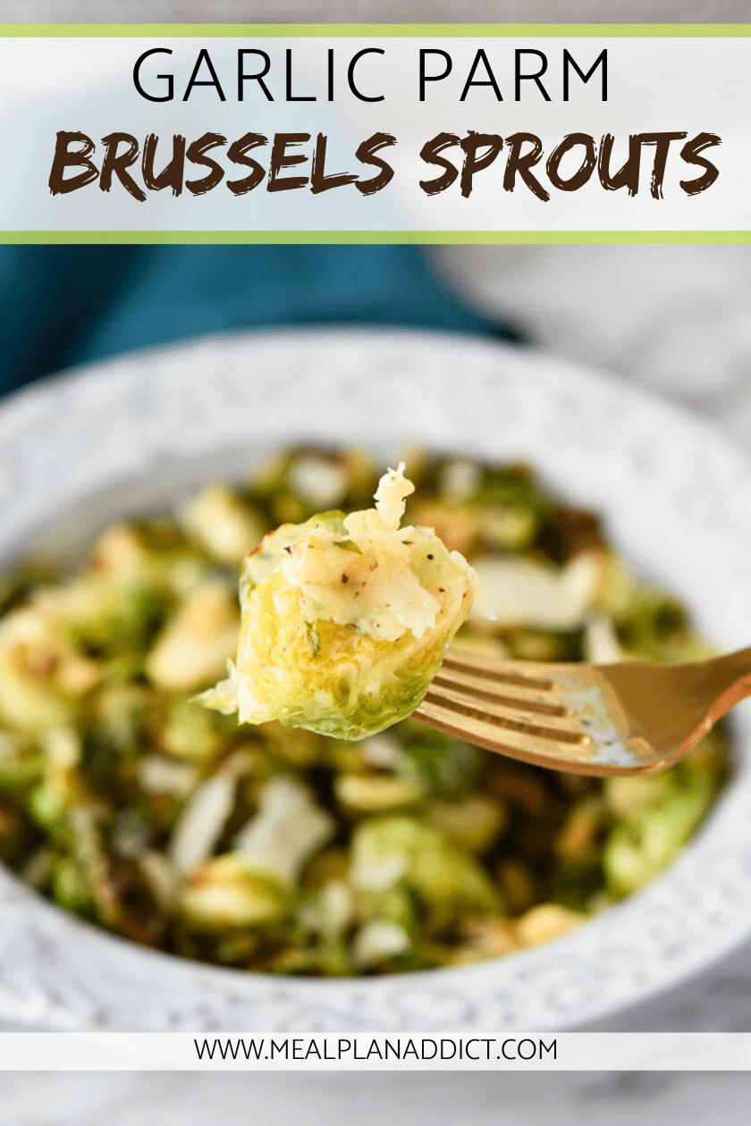 Garlic Parm Brussels Sprouts