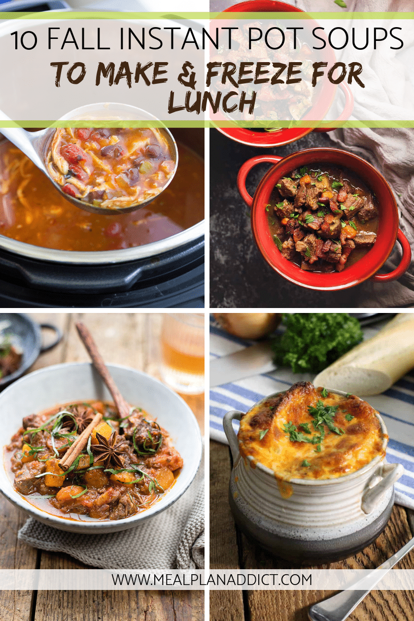 10 Fall Instant Pot soups to make & freeze for lunch