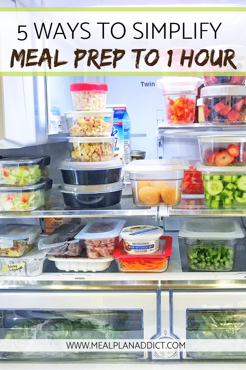 5 Ways to Simplify Meal Prep to 1 Hour