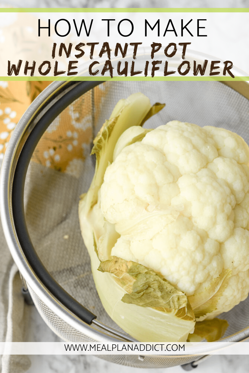 How to make Instant Pot whole cauliflower