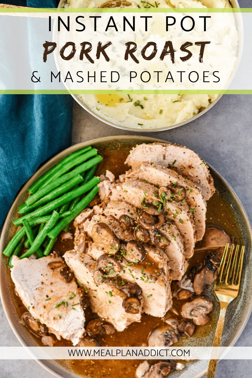instant pot pork roast and mashed potatoes (1)