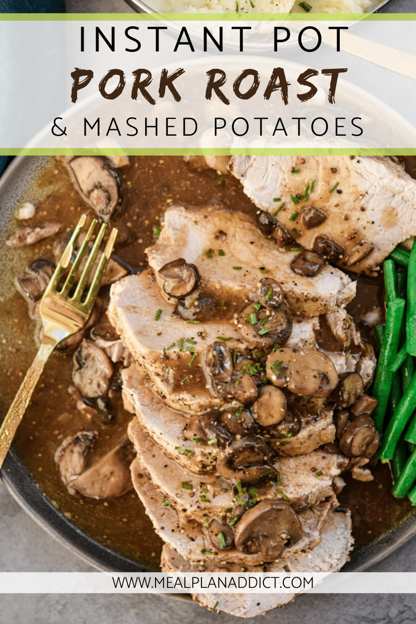 instant pot pork roast and mashed potatoes