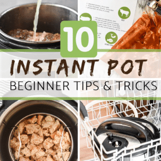 Instant Pot Beginner Tips and Tricks