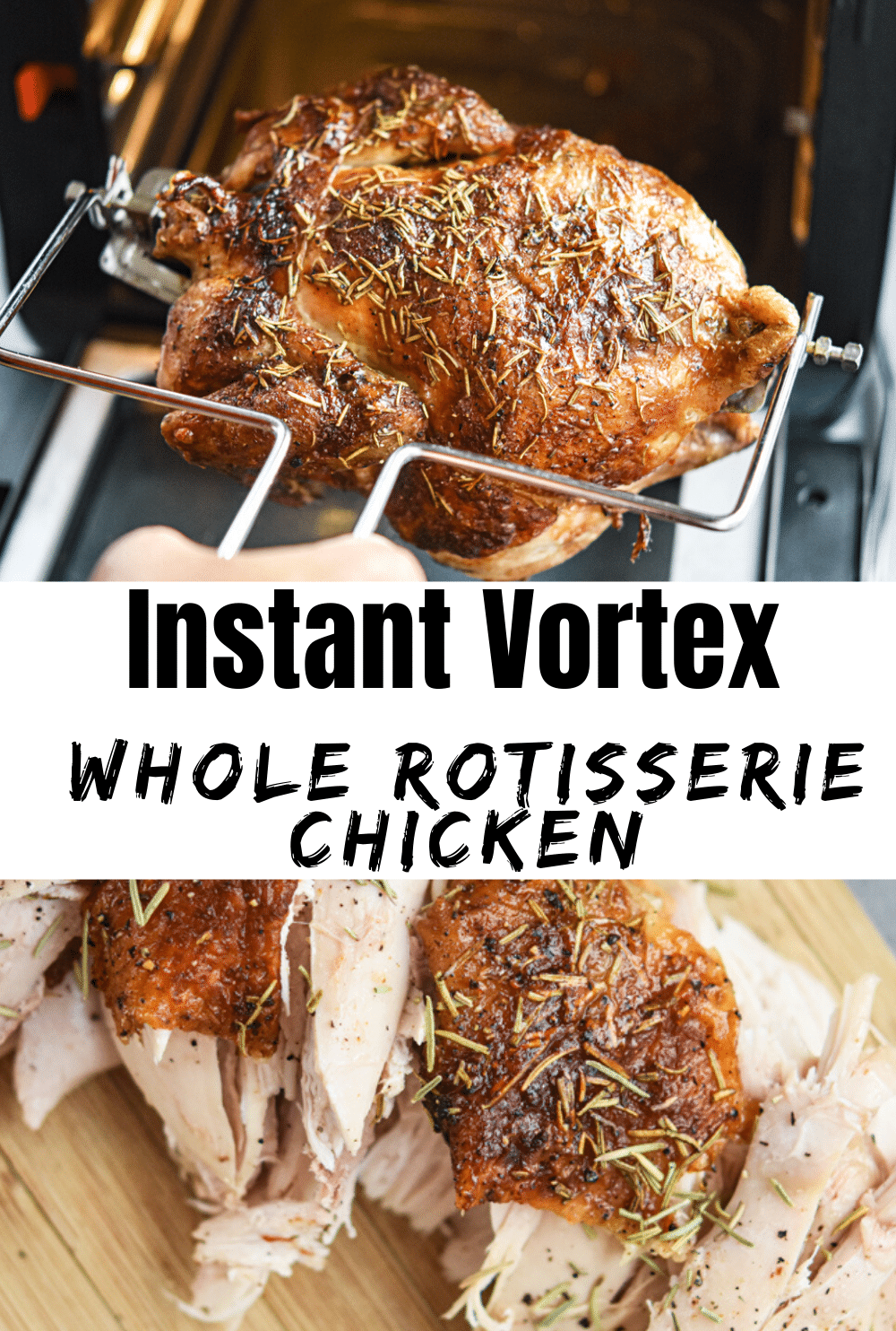 Instant Vortex Whole Rotisserie Chicken
