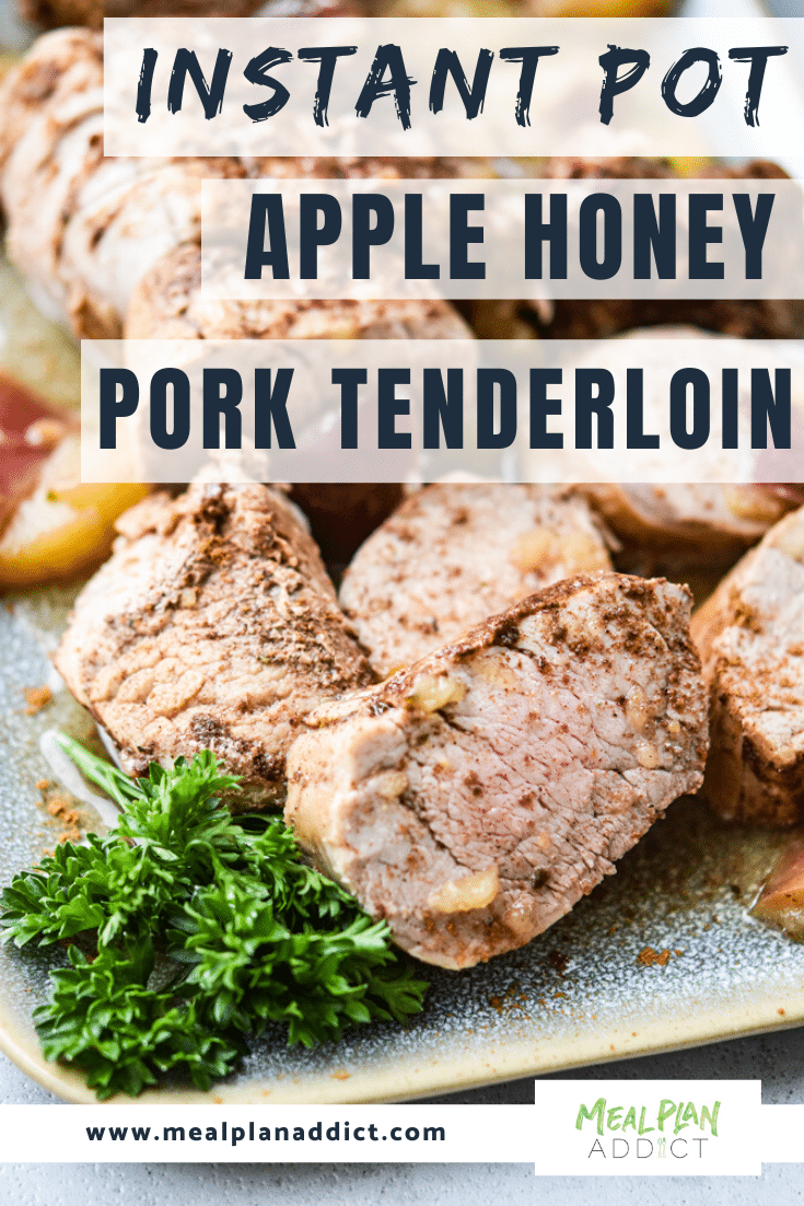 Instant Pot Apple Honey Pork Tenderloin