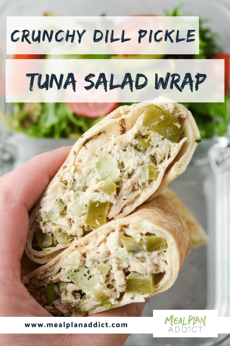 Crunchy Dill Pickle Tuna Salad Wrap