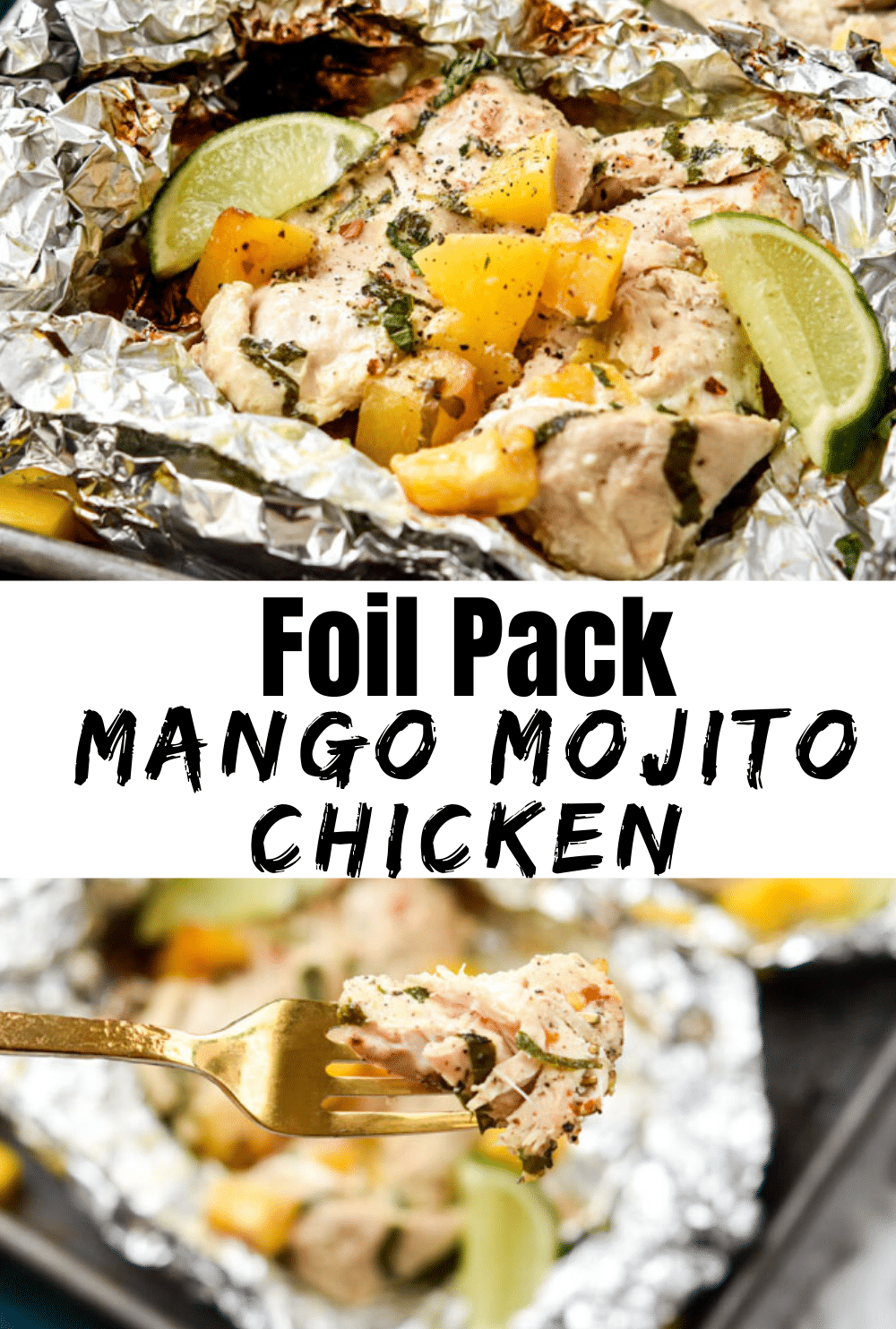 Foil Pack Mango Mojito Chicken