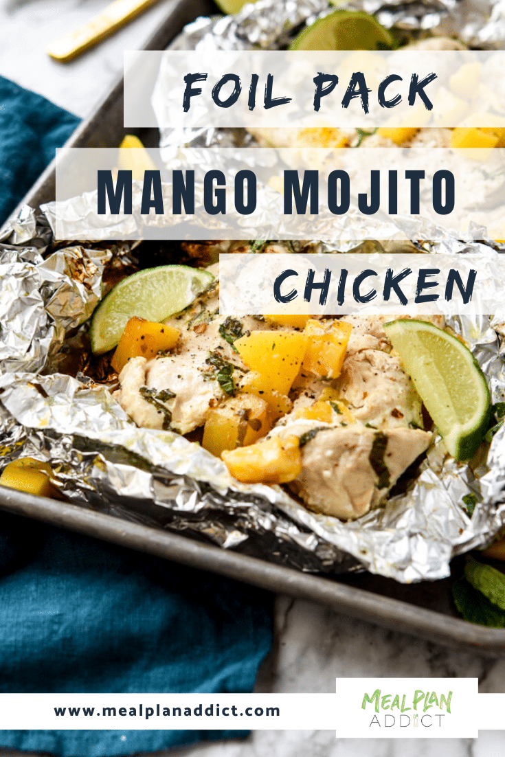 Foil Pack Mango Mojito Chicken