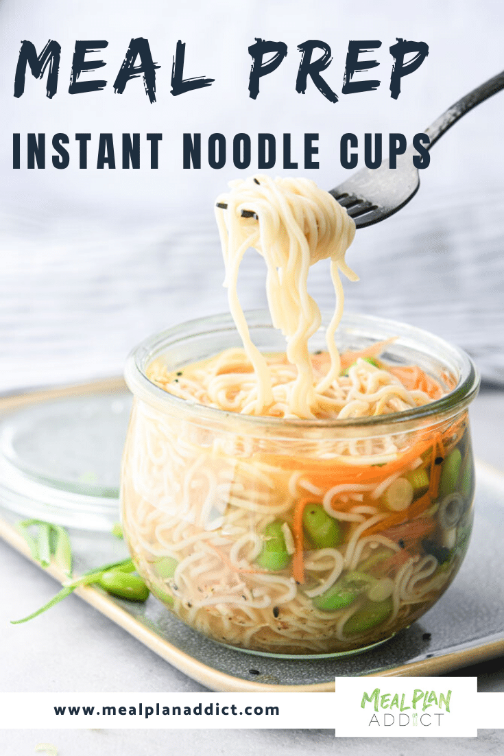 Meal Prep Instant Noodle Cups