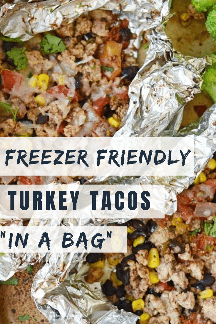 Freezer Friendly Turkey Tacos "In a Bag"