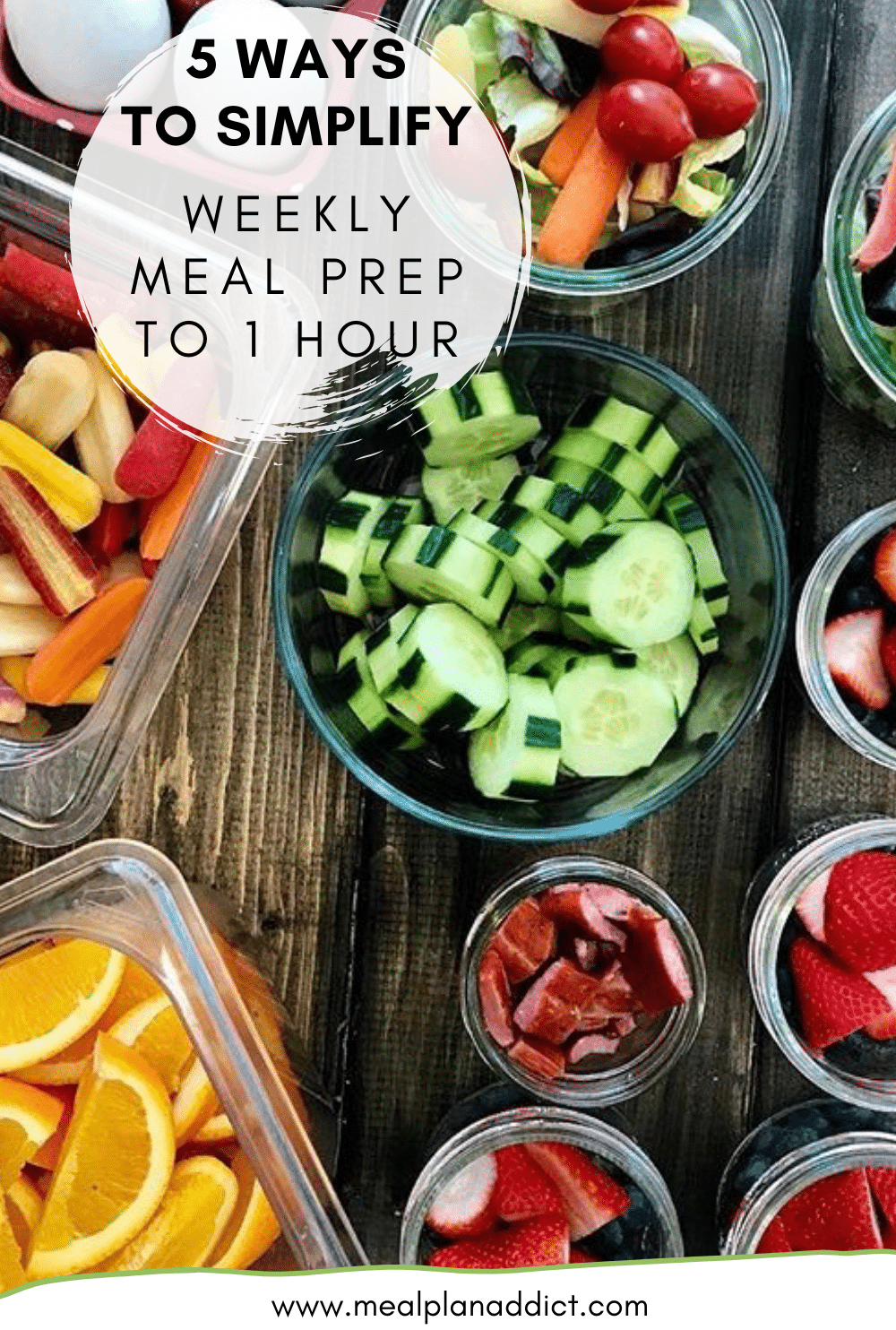 5 Ways to Simplify Weekly Meal Prep to 1 Hour