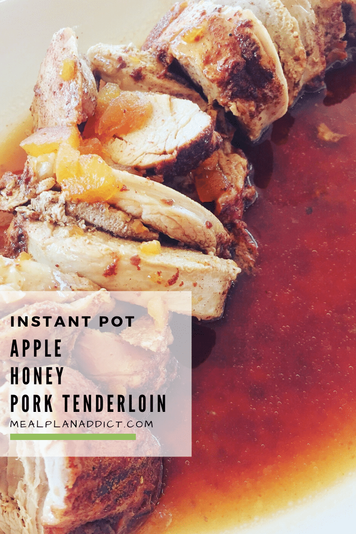 Instant Pot Apple Honey Pork Tenderloin