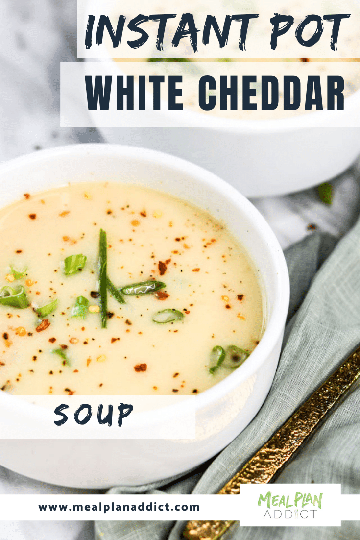 Instant Pot Veggie Loaded White Cheddar Soup
