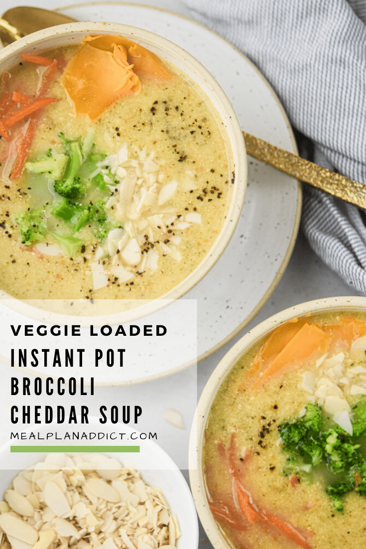 veggie loaded instant pot broccoli cheddar soup pin