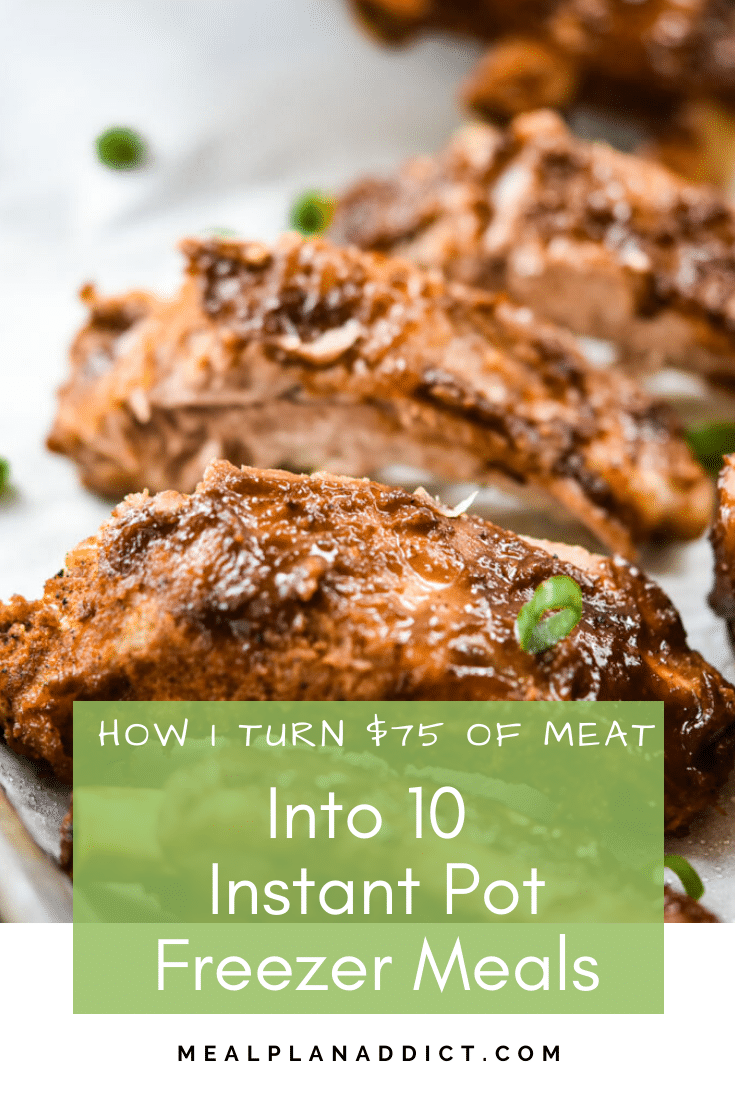 How I turn $75 of meat into 10 instant pot freezer meals