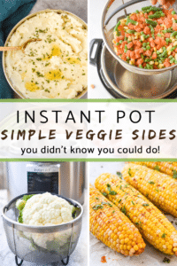 simple instant pot veggies hero collage