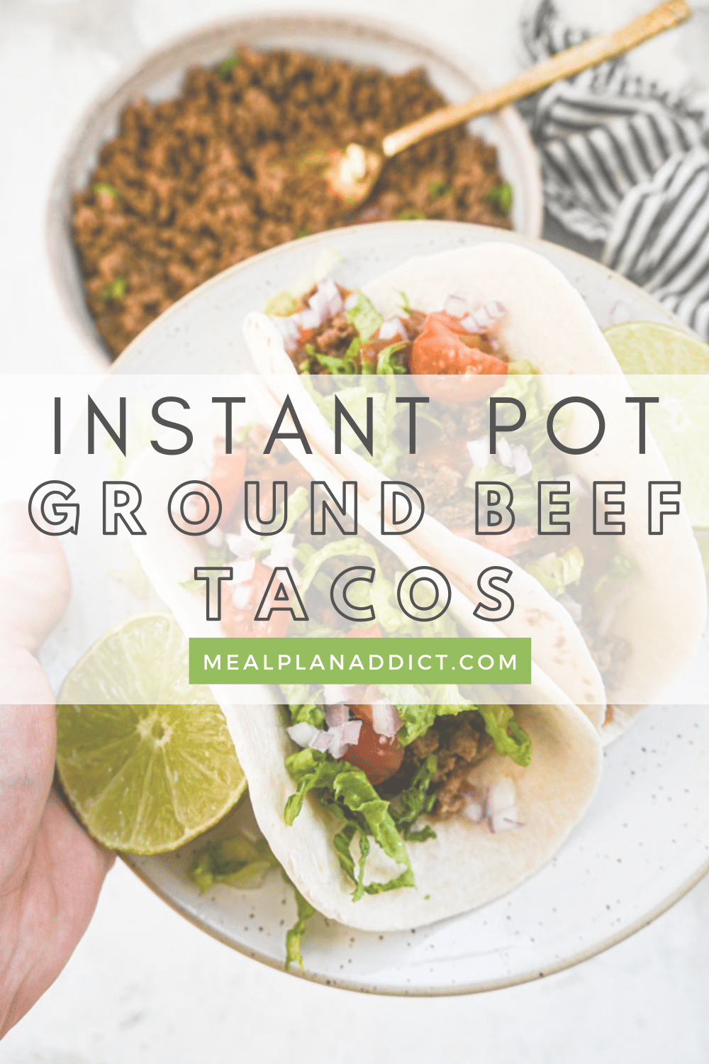 Instant Pot Ground Beef Taco Meat Fresh or Frozen Ground Beef - Meal
