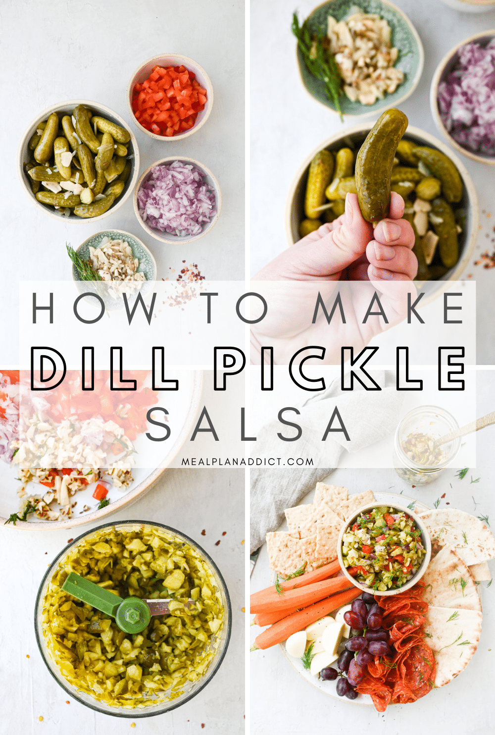 How to make Dill Pickle Salsa | Meal Plan Addict