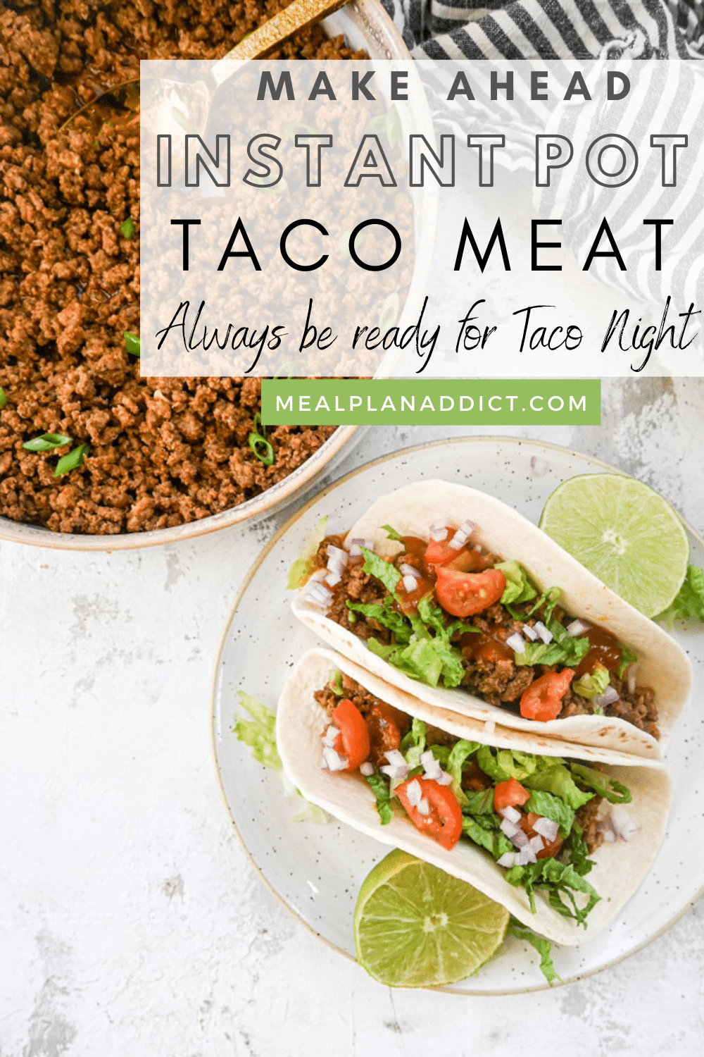 Instant Pot Ground Beef Taco Meat Fresh or Frozen Ground Beef - Meal