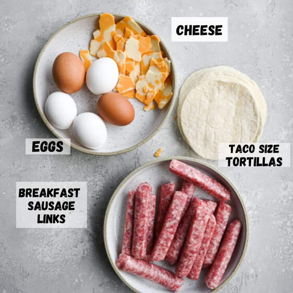 eggs, cheese, tortillas and breakfast sausage laid out 