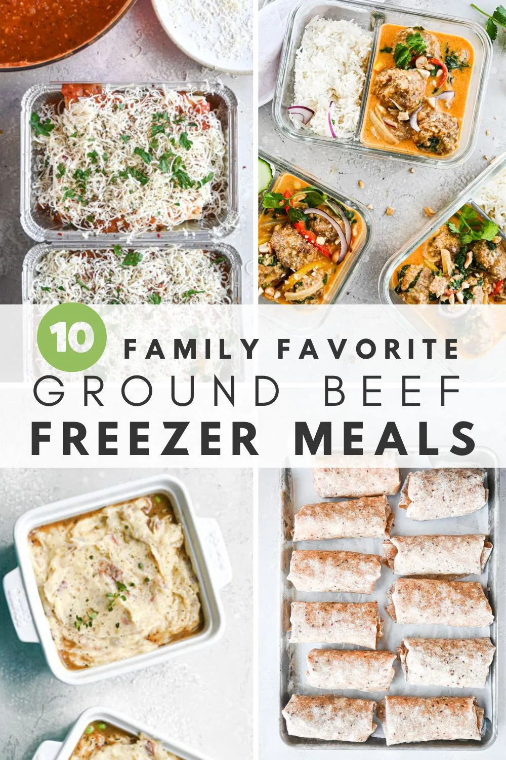 10 Family Favorite Ground Beef Freezer Meals